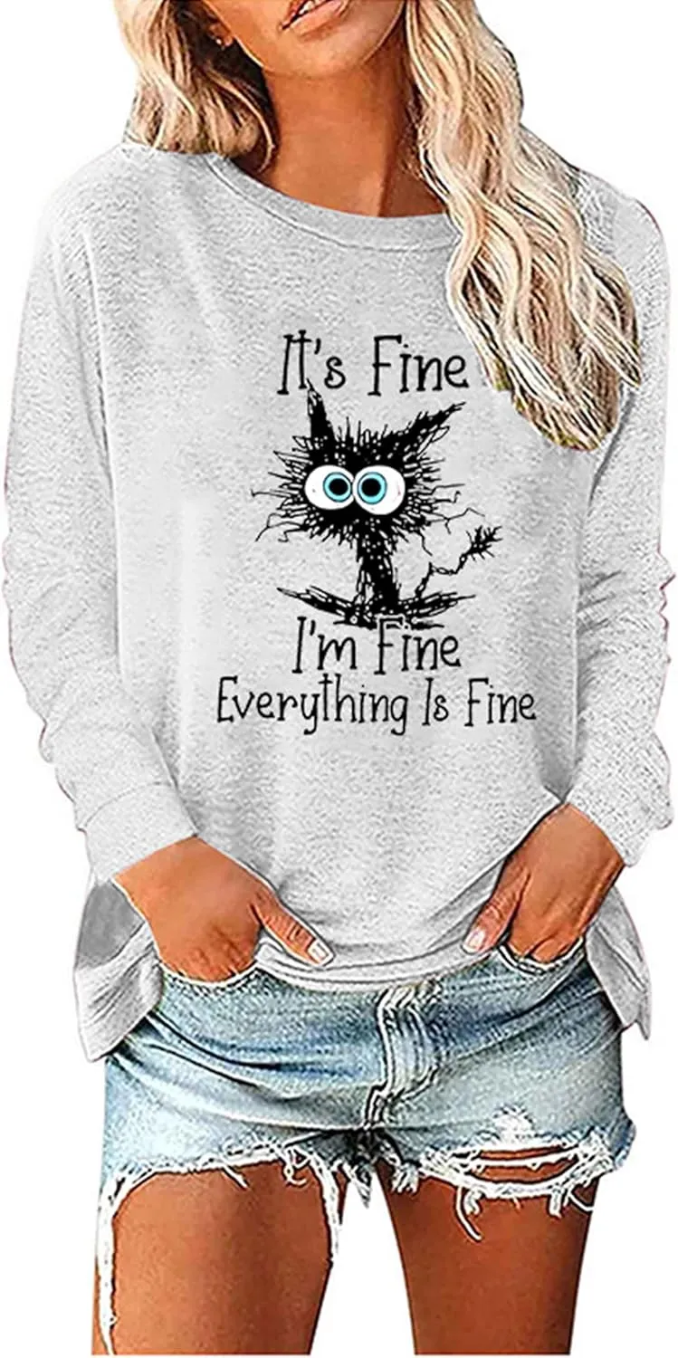 Long Sleeve T Shirts for Women Cute Cat Graphic Tees I‘m Fine Everything is Fine Tops Fall Crewneck Blouse Casual Outfits